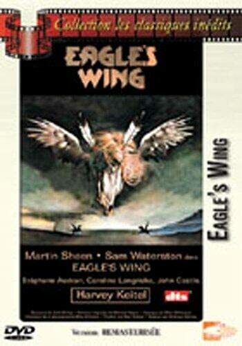 Livrenpoche : Eagle's Wing - Martin Sheen, Harvey, Anthony, Sam Waterston, Harvey Keitel, Stéphane Audran, Caroline Langrishe, José Carlos Ruiz - DVD