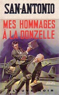 Livrenpoche : Mes hommages à la donzelle - San-Antonio - Livre