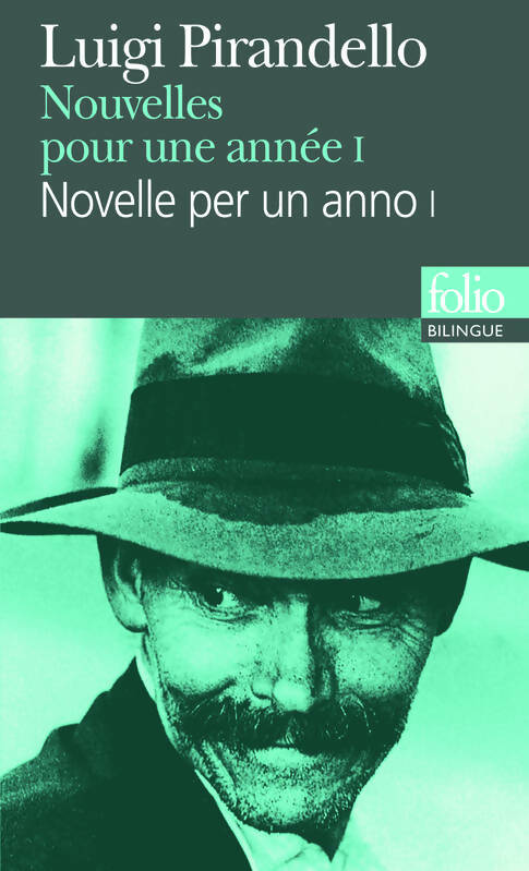 Livrenpoche : Nouvelles pour une année / Novelle per un anno Tome I - Luigi Pirandello - Livre
