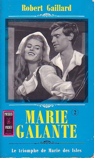 Livrenpoche : Marie Galante Tome II - Robert Gaillard - Livre