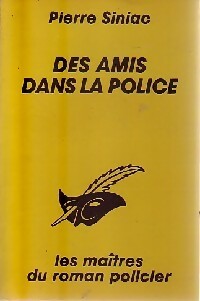 Livrenpoche : Des amis dans la police - Pierre Siniac - Livre