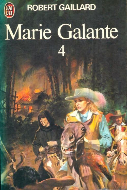 Livrenpoche : Marie Galante Tome IV - Robert Gaillard - Livre