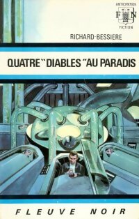 Quatre diables au paradis - Francois-Richard Bessière - Livre