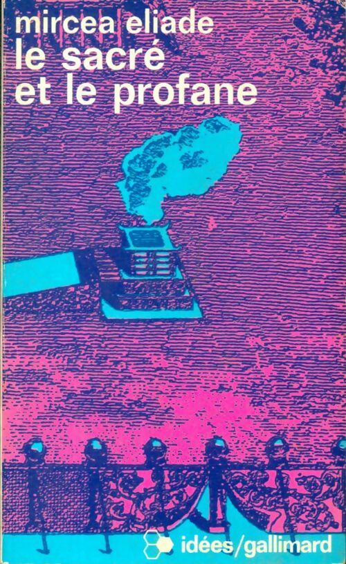 Livrenpoche : Le sacré et le profane - Mircea Eliade - Livre