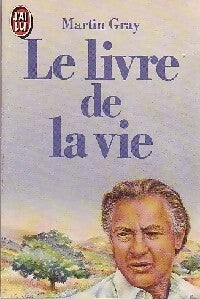 Livrenpoche : Le livre de la vie - Martin Gray - Livre