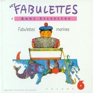 Livrenpoche : Fabulettes (Vol.6) - Fabulettes marines - Anne Sylvestre - CD