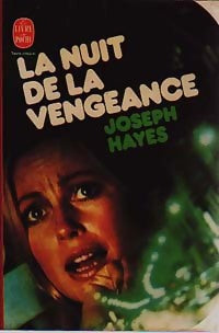 La nuit de la vengeance - Joseph Hayes - Livre