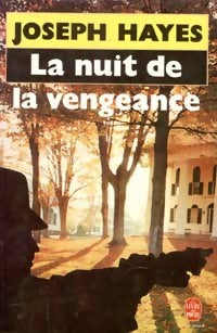 Livrenpoche : La nuit de la vengeance - Joseph Hayes - Livre