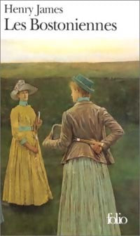 Les bostoniennes - Henry James - Livre