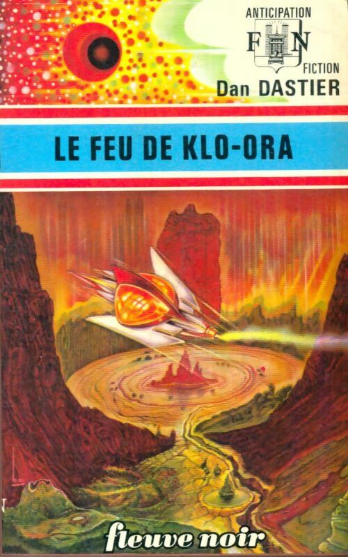 Livrenpoche : Le feu de Klo-Ora - Dan Dastier - Livre
