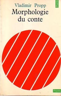 Livrenpoche : Morphologie du conte - Vladimir Propp - Livre