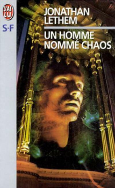Livrenpoche : Un homme nommé Chaos - Jonathan Lethem - Livre