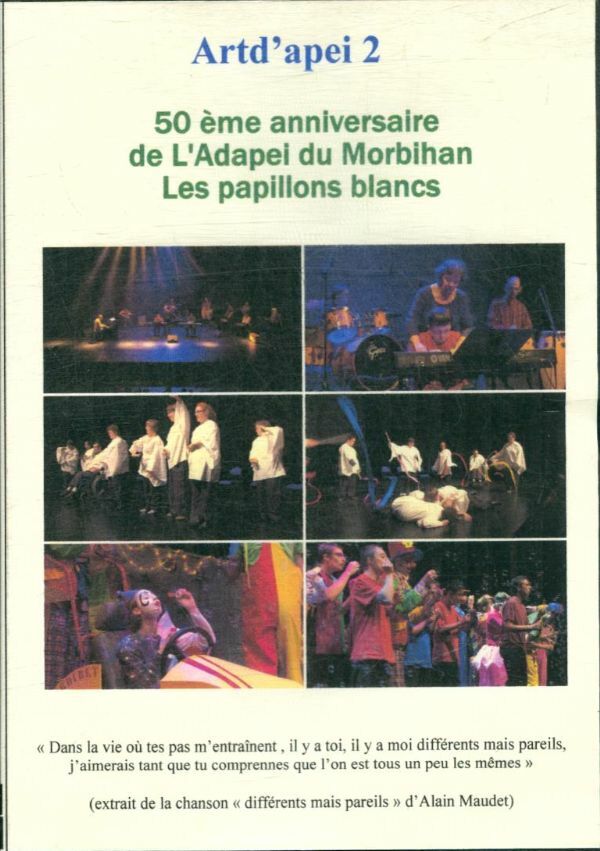 Livrenpoche : 50 ème anniversaire de l'Adapei du Morbihan : Les papillions Blancs - XXX - DVD