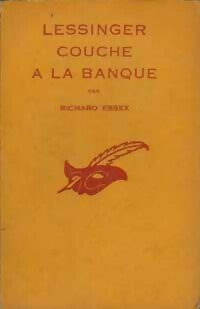 Livrenpoche : Lessinger couche à la banque - Richard Essex - Livre