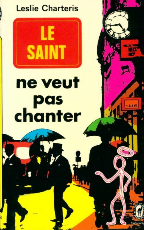 Livrenpoche : Le Saint ne veut pas chanter - Leslie Charteris - Livre
