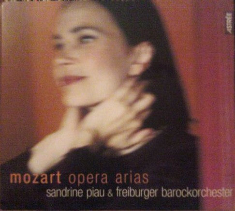 Livrenpoche : Mozart - Sandrine Piau & Freiburger Barockorchester - Opera Arias - Mozart - CD