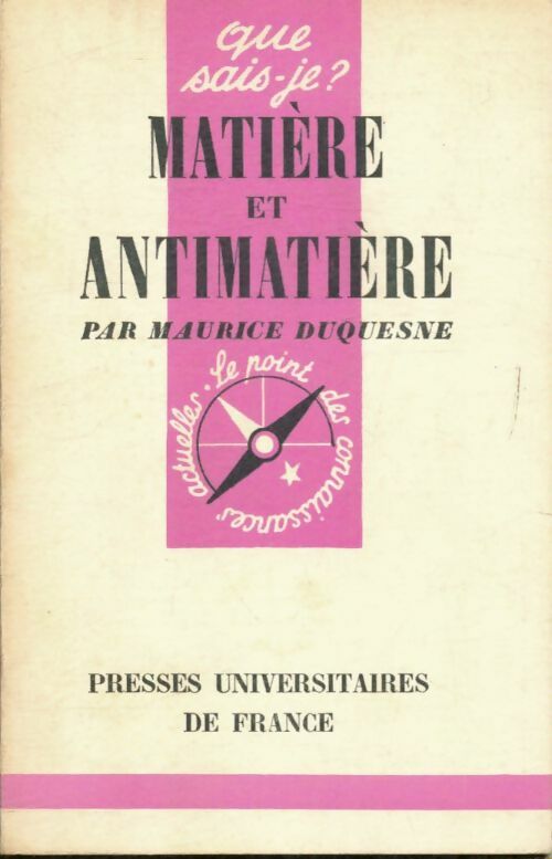 Livrenpoche : Matière et antimatière - Maurice Duquesne - Livre