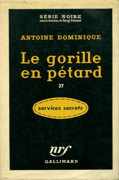 Livrenpoche : Le gorille en pétard - Antoine-L. Dominique - Livre