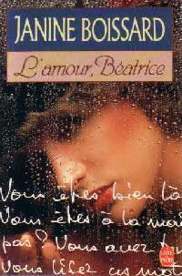 Livrenpoche : L'amour, Béatrice - Janine Boissard - Livre