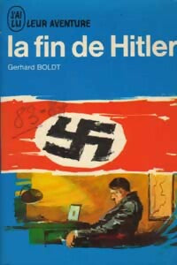 La fin de Hitler - Gerhard Boldt -  Aventure - Livre
