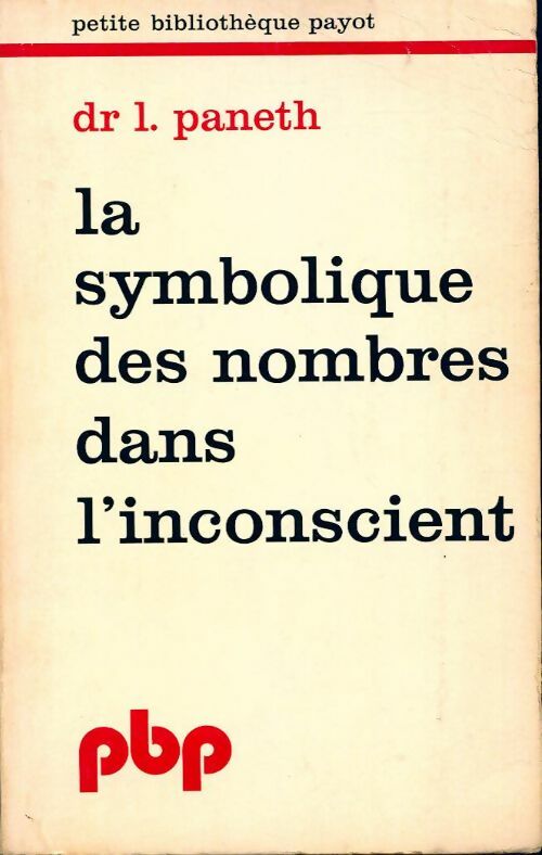 La symbolique des nombres dans l'inconscient - L. Paneth - Livre