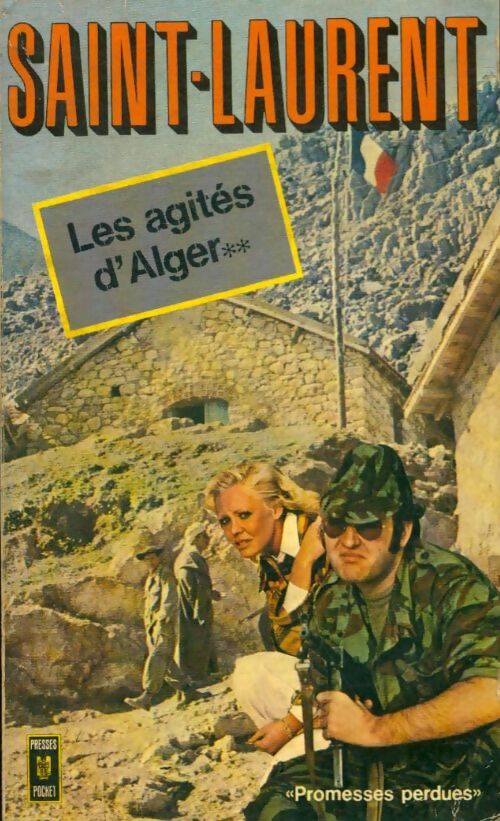 Livrenpoche : Les agités d'Alger Tome II - Cécil Saint-Laurent - Livre