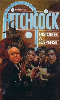 Livrenpoche : Histoires à suspense - Alfred Hitchcock - Livre