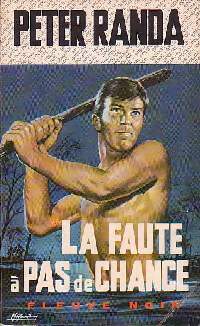La faute à pas de chance - Peter Randa - Livre