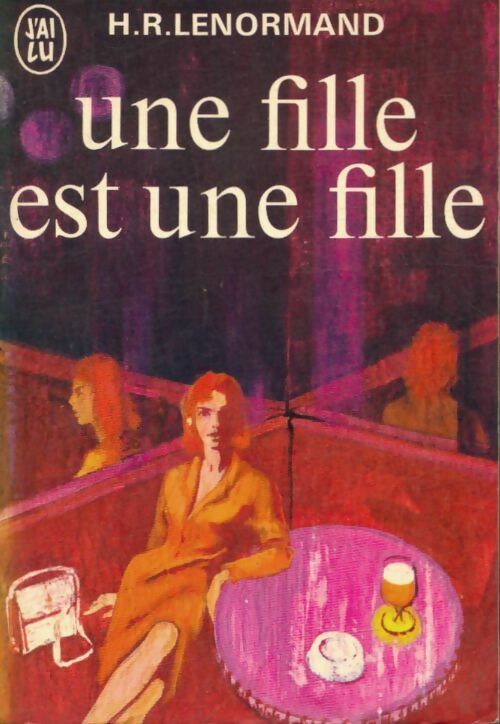 Livrenpoche : Une fille est une fille - Henri-René Lenormand - Livre