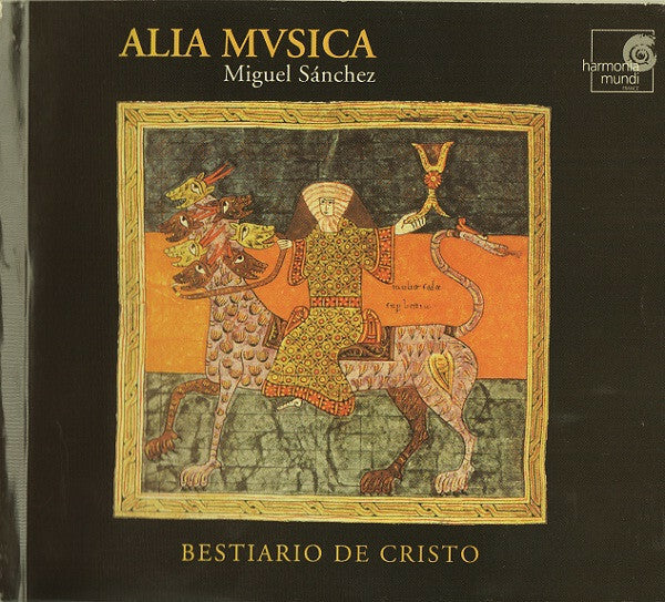 Livrenpoche : Alia Mvsica / Miguel Sánchez - Bestiario De Cristo - Alia Mvsica / Miguel Sánchez - CD
