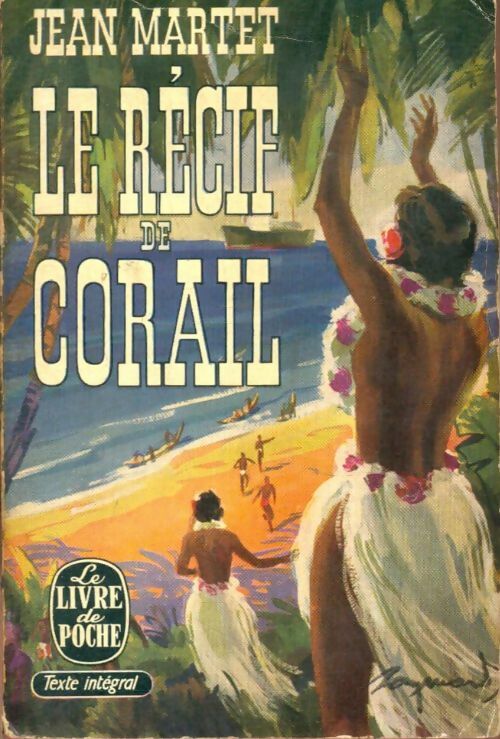 Livrenpoche : Le récif de corail - Jean Martet - Livre