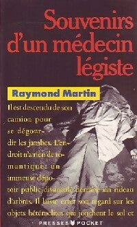 Souvenirs d'un médecin légiste - Raymond Martin - Livre