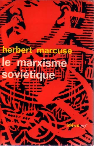 Livrenpoche : Le marxisme soviétique - Herbert Marcuse - Livre