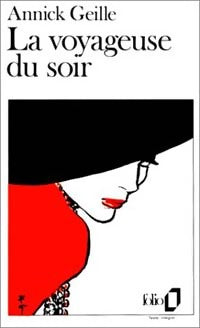 Livrenpoche : La voyageuse du soir - Annick Geille - Livre