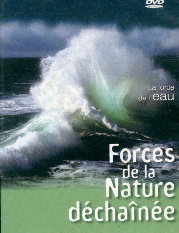 Livrenpoche : Forces de la nature Déchaînée : Force de l'eau -  - DVD