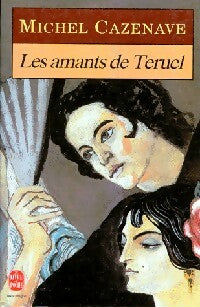 Les amants de Teruel - Michel Cazenave - Livre