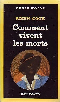 Livrenpoche : Comment vivent les morts ? - Robin Cook - Livre