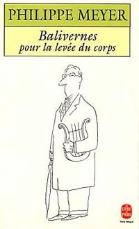 Livrenpoche : Balivernes pour la levée du corps - Philippe Meyer - Livre