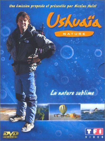 Livrenpoche : Ushuaïa Nature, Vol.1 - Coffret 3 DVD - Luc Marescot, Alain Tixier, Gilles Santantonio, Jacques Laîné, Gil Kébaïli - DVD