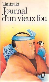 Livrenpoche : Journal d'un vieux fou - Junichirô Tanizaki - Livre