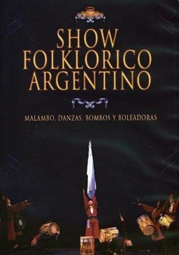Livrenpoche : Show Folklorico Argentino - XXX - DVD