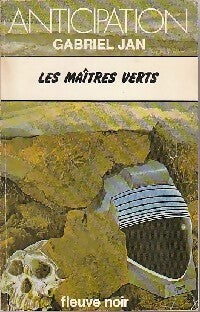 Les maîtres verts - Gabriel Jan - Livre