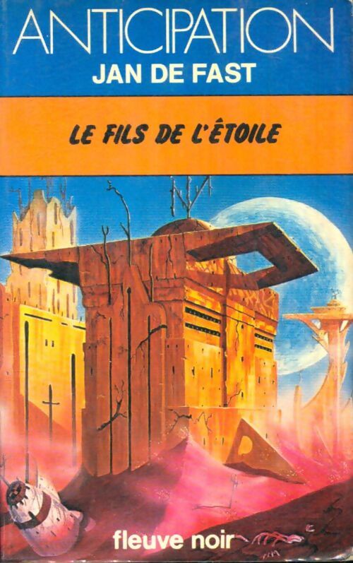 Livrenpoche : Le fils de l'étoile - Jean De Fast - Livre