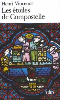 Livrenpoche : Les étoiles de Compostelle - Henri Vincenot - Livre