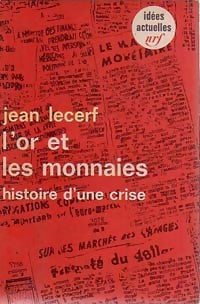 Livrenpoche : L'or et les monnaies - Jean Lecerf - Livre