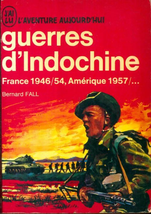 Livrenpoche : Guerres d'Indochine (France 1946-54, Amérique 1957-...) - Bernard Fall - Livre