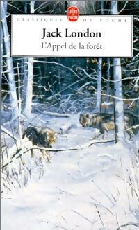 Livrenpoche : L'appel de la forêt - Jack London - Livre