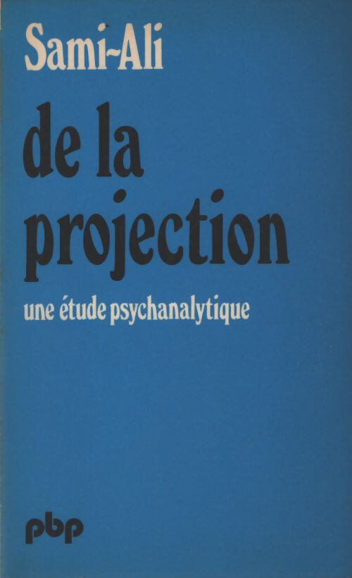 De la projection - Sami-Ali - Livre