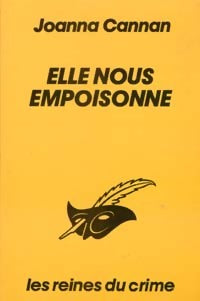 Livrenpoche : Elle nous empoisonne - Joanna Cannan - Livre