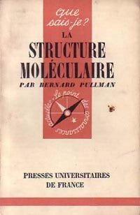 Livrenpoche : La structure moléculaire - Bernard Pullman - Livre